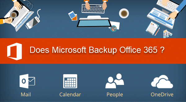 Microsoft Office 365 Backup